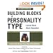 Building Blocks of Personality Type: A Guide to Using the Eight-Process Model of Personality Type