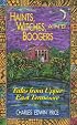 Haints, Witches, and Boogers: Tales from Upper East Tennessee
