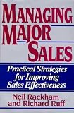 Managing Major Sales **ISBN: 9780887305085** Managing Major Sales **ISBN: 9780887305085**