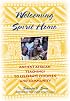 Welcoming Spirit Home: Ancient African Teachings to Celebrate Children and Community
