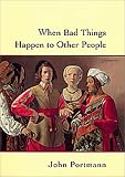 When Bad Things Happen to Other People