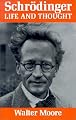 Schrödinger: Life and Thought