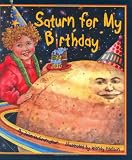 Saturn for My Birthday