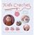 Kids Crochet: Projects for Kids of All Ages