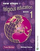 New Steps in Religious Education - Book 1 Core Edition: Core Edition Bk.1