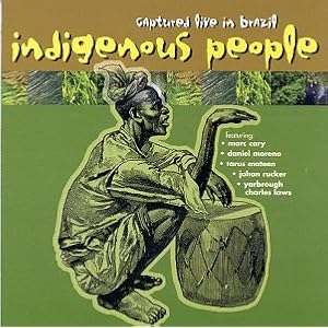 Captured Live in Brazil by Indigenous People (Audio CD - 1999) - Live