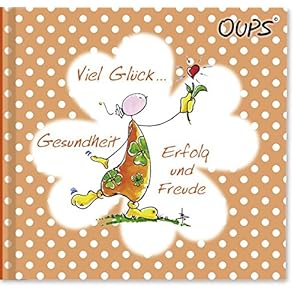 Viel Glück, Gesundheit, Erfolg und Freude: Oups Minibuch