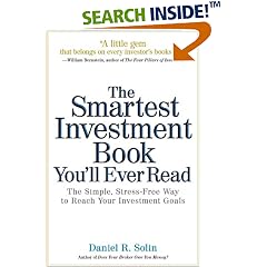 The Smartest Investment Book You'll Ever Read: The Simple, Stress-Free Way to Reach Your Investment Goals