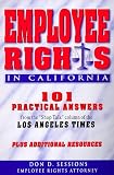 Search : Employee Rights in California: 101 Practical Answers from the "Shop Talk" Column of the Los Angeles Times