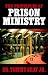 The Principles of Prison Ministry