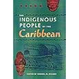 The Indigenous People of the Caribbean (Florida Museum of Natural History: Ripley P. Bullen) by SAMUEL L. WILSON