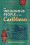 The Indigenous People of the Caribbean (Florida Museum of Natural History: Ripley P. Bullen Series)