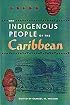 The Indigenous People of the Caribbean (Florida Museum of Natural History: Ripley P. Bullen)