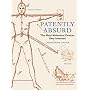 Patently Absurd: The Most Ridiculous Devices Ever Invented