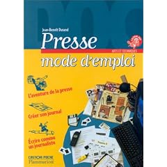 Presse : mode d'emploi
