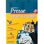 Presse : mode d'emploi