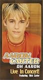 Aaron Carter - Oh Aaron (Live in Concert) [VHS]