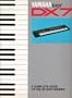 Yamaha Easy Dx7: A Complete Guide to the Dx Synthesizer