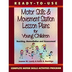 Ready-to-Use Motor Memory and Perceptual Skills Activities: Teaching, Remediation and Assessment (Complete Motor Skills Activities Program)
