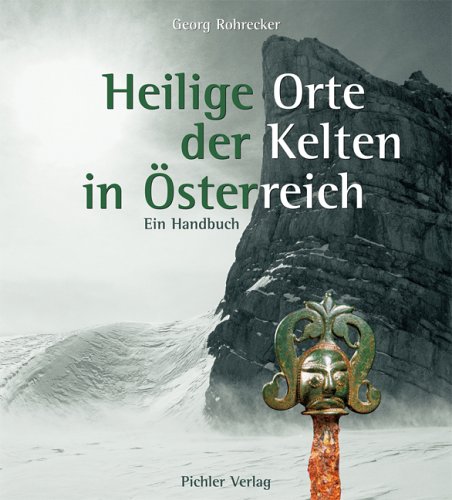 Heilige Orte der Kelten in �sterreich
