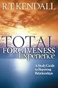 Total Forgiveness Experience: A Study Guide To Repairing Relationships