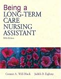 Being a Long-Term Care Nursing Assistant (5th Edition)