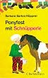 Ponyfest mit Schn�pperle