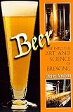 Beer: Tap Into the Art and Science of Brewing