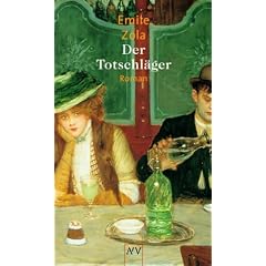 Der Totschläger. ( Die Rougon- Macquart Bd. 7) (Taschenbuch)