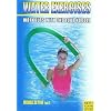 Water Exercises: Workouts with the Aqua Noodle