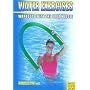 Water Excercises: Workouts With the Aqua Noodle