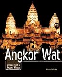 Angkor Wat (Unearthing Ancient Worlds)