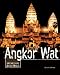 Angkor Wat (Unearthing Ancient Worlds) Angkor Wat (Unearthing Ancient Worlds)