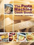 The Pasta Machine Cook Book