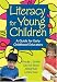 Search : Literacy for Young Children: A Guide for Early Childhood Educators