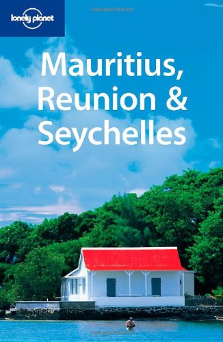 Mauritius Reunion & Seychelles (Multi Country Guide)
