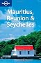 Mauritius, Reunion and Seychelles (Lonely Planet Multi Country Guide)