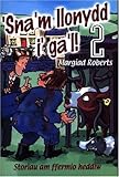S'na'm llonydd i ga'l! : storïau am ffermio heddiw. 2