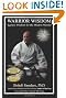 Warrior Wisdom: Ageless Wisdom for the Modern Warrior (Updated 2nd edition)