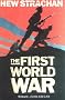 The First World War: A New History