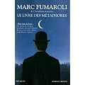 Le livre des m�taphores : Essai sur la m�moire de la langue fran�aise