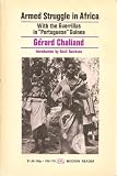 Armed Struggle in Africa: With the Guerrillas in "Portuguese" Guinea