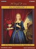 Elizabeth I: Red Rose of the House of Tudor, England, 1544 (Royal Diaries)