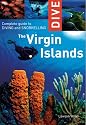 Dive the Virgin Islands: Complete Guide to Diving and Snorkelling (Dive (Interlink))