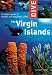 Dive the Virgin Islands: Complete Guide to Diving and Snorkelling (Dive the Virgin Islands: Complete Guide to Diving & Snorkeling)