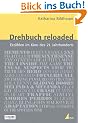 Drehbuch reloaded: Erz�hlen im Kino des 21. Jahrhunderts