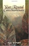 Year - Round Catechumenate