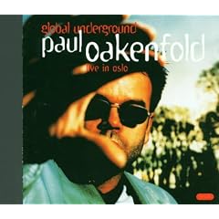 Global Underground 4: Paul Oakenfold Live In Oslo