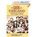 To Die in Chicago: Confederate Prisoners at Camp Douglas 1862-65