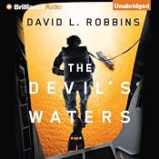 The Devil's Waters: A USAF Pararescue Thriller, Book 1 | [David L. Robbins]